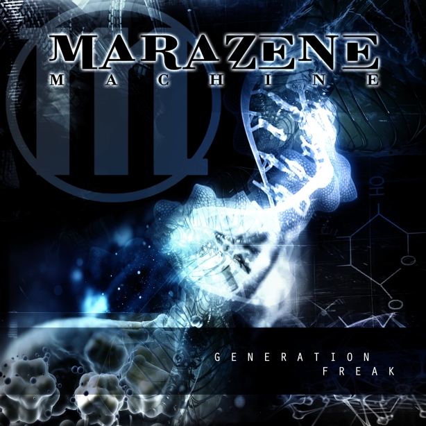 MARAZENE MACHINE: New digital single "GENERATION FREAK" due on 09.03.13